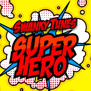 SWANKY TUNES feat. NEENAH – Superhero