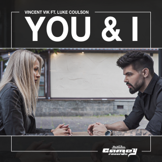VINCENT VIK feat. LUKE COULSON – You & I